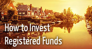 How to Invest Registered Funds